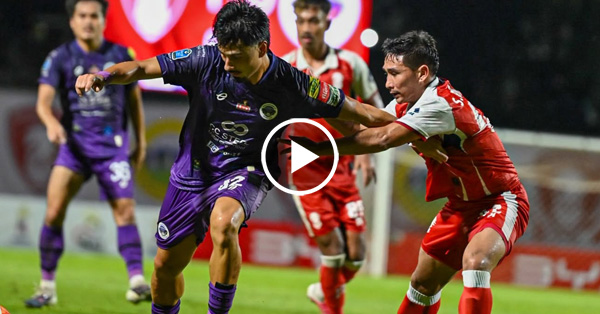 ไฮไลท์บอลไทย BYD SEAL 5 LEAGUE TWO : พลังกาญจน์ vs มหาสารคาม (19-09-69)